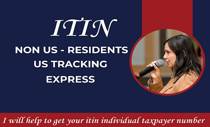 Gig Preview - Get your fully verified itin number, tax id for non us residents as irs caa