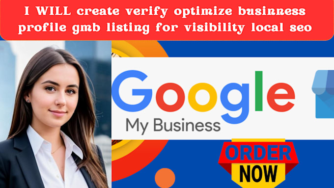 Gig Preview - Create verify optimize businness profile gmb listing for visibility local seo