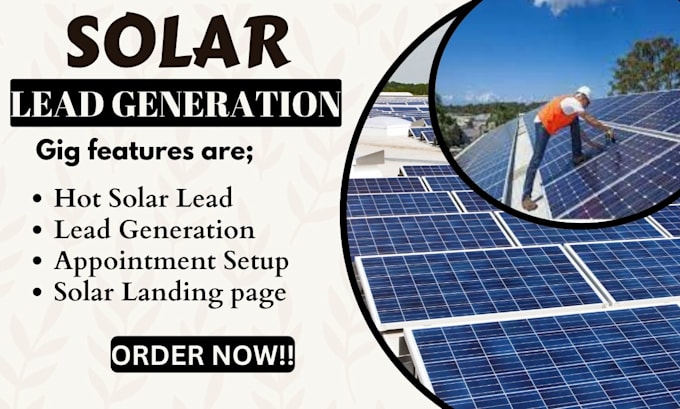 Gig Preview - Generate highly converting solar leads to boost your sales