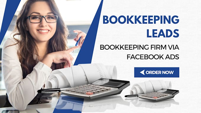 Gig Preview - Generate bookkeeping leads bookkeeping firm via facebook ads