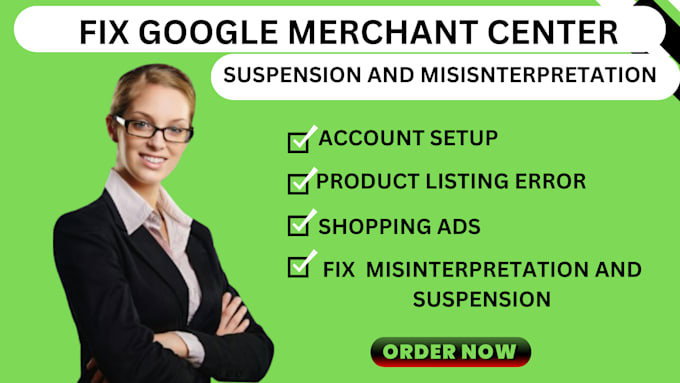 Gig Preview - Fix google merchant suspension and misinterpretation