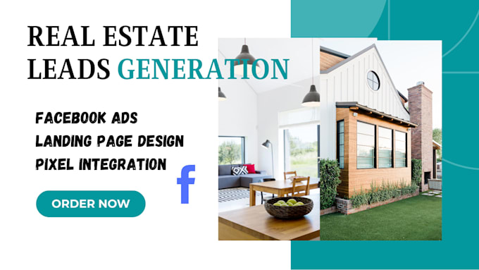 Gig Preview - Generate exclusive real estate leads via facebook real estate website