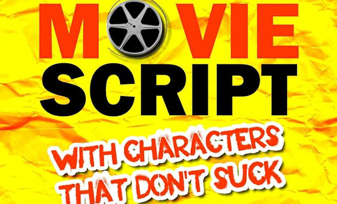 Gig Preview - Your screenplay, movie script, screenwriting, feature film script writer