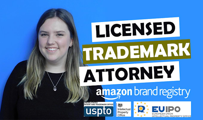 Gig Preview - Be your licensed trademark attorney, amazon brand registry, patent attorney