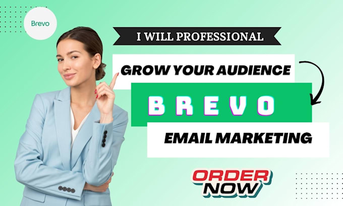 Gig Preview - Brevo email marketing brevo automation brevo campaign newsletter brevo expert