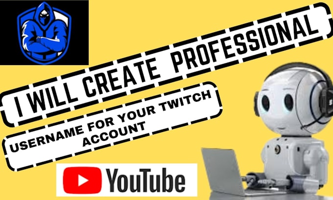 Gig Preview - Create professional twitch username for your account