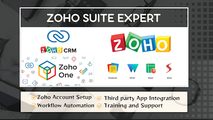 Gig Preview - Setup, customize zoho CRM, zoho desk, zoho books, zoho inventory, invoice, sales