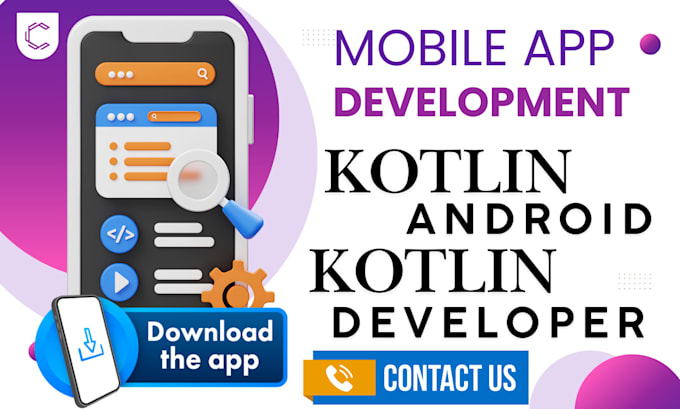 Gig Preview - Build your dream android app, professional kotlin app developer, mobile app dev