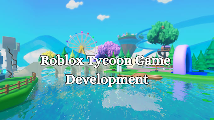 Gig Preview - Develop entire roblox game, roblox tycoon full game creation