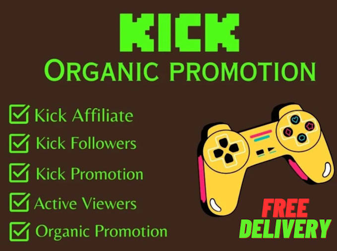 Gig Preview - Do organic kick promotion drive active followers, kick affiliate live viewers