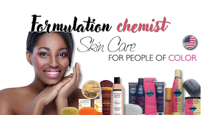 Gig Preview - Formulate african american hair care and african american skin care products