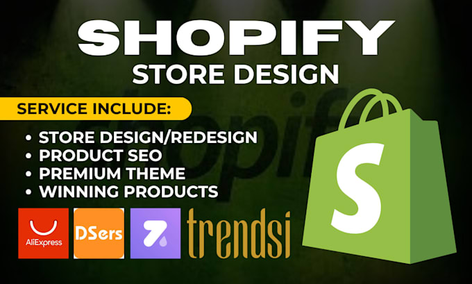 Gig Preview - Do shopify store shopify website design automated shopify dropshipping store