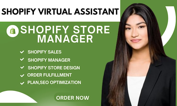 Gig Preview - Shopify virtual assistant shopify store manager  for shopify dropshipping