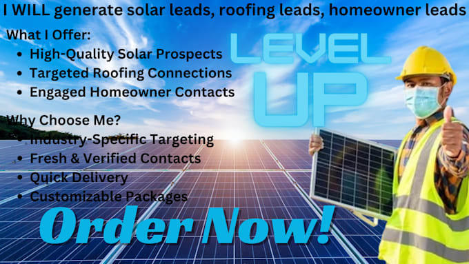 Gig Preview - Generate solar leads, roofing leads, homeowner leads