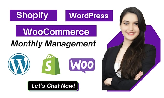 Gig Preview - Manage your shopify and wordpress woo commerce monthly