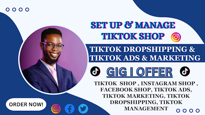 Gig Preview - Set up your tiktok shop, ads, and marketing for maximum impact