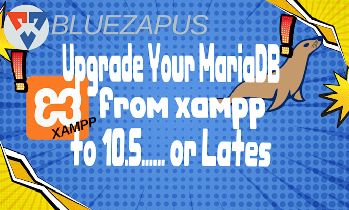 Gig Preview - Help you upgrade mariadb to version 10,5 or the latest, from your xampp