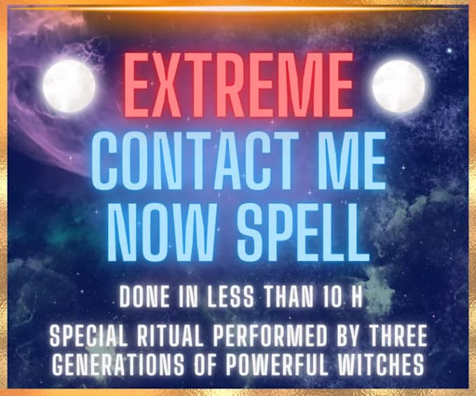 Gig Preview - Cast extreme contact me love spell