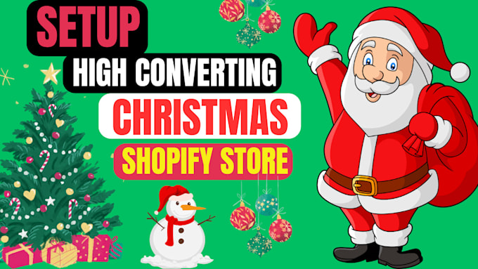 Gig Preview - Build christmas shopify black friday shopify store halloween christmas shopify