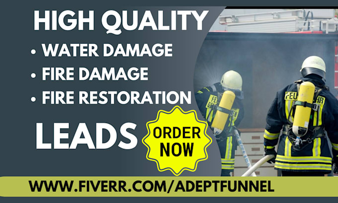 Gig Preview - Generate water damage fire damage fire restoration  flood damage leads