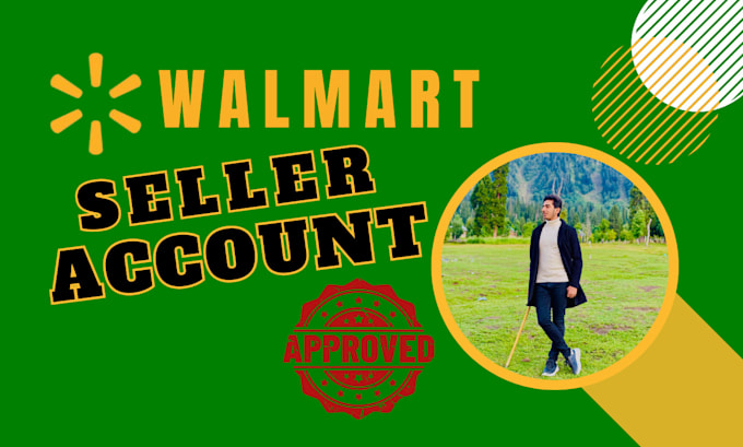 Gig Preview - Setup, optimize and approve your walmart seller central account