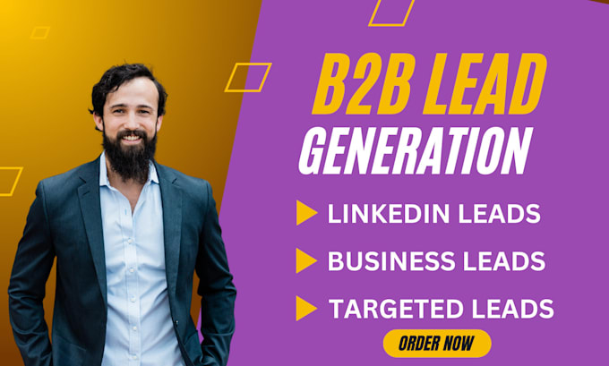 Gig Preview - Target b2b lead generation, business leads, targeted list, linkedin leads