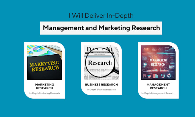 Gig Preview - Deliver in depth management and marketing research