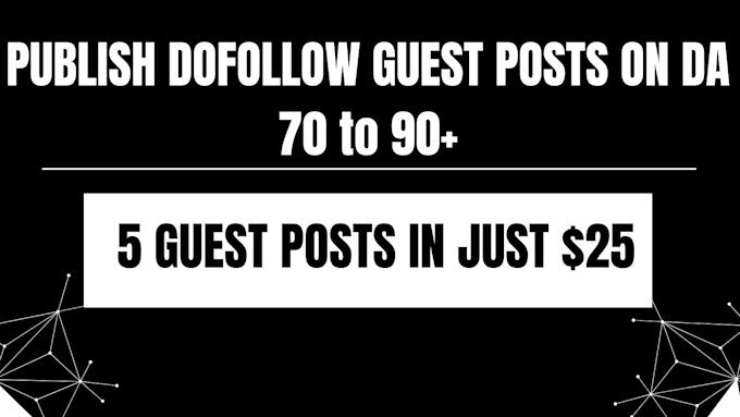 Gig Preview - Publish 5 dofollow guest posts on da 70 to 90