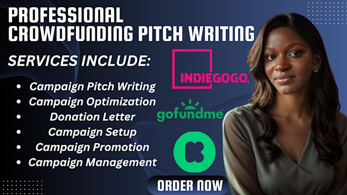 Gig Preview - Write a go pro kickstarter indiegogo gofundme  campaign pitch donation letter