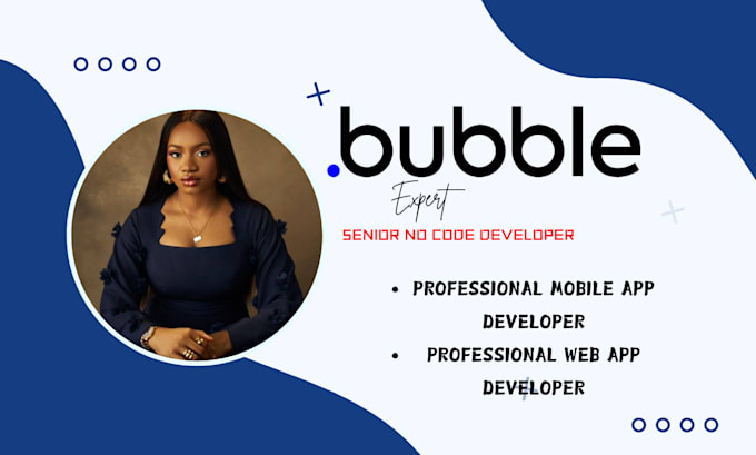 Gig Preview - Bubble io app bubble mvp saas website bubble chatgpt ai api, bubble io