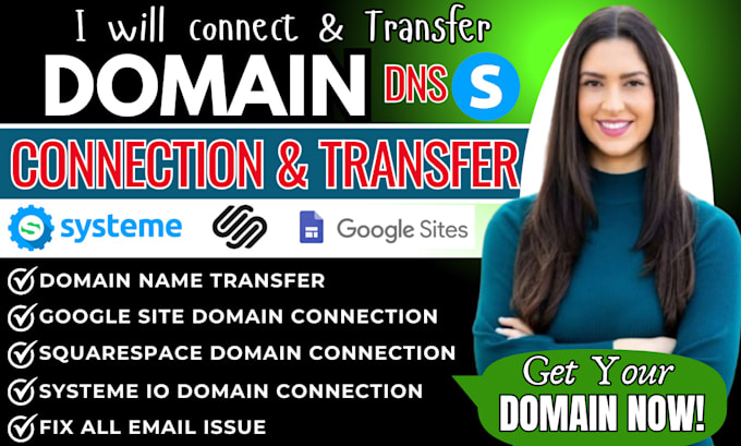 Gig Preview - Connect, fix, transfer your domain to systeme io emails squarespace, goggle site