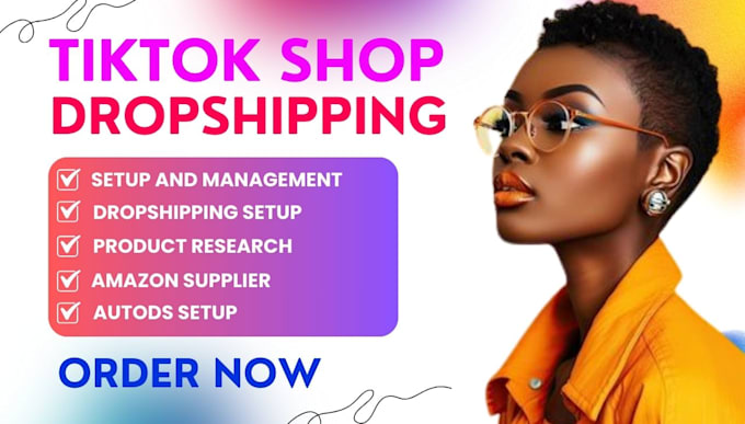 Gig Preview - Set up tiktok shop dropshipping with product hunting, listing, automation