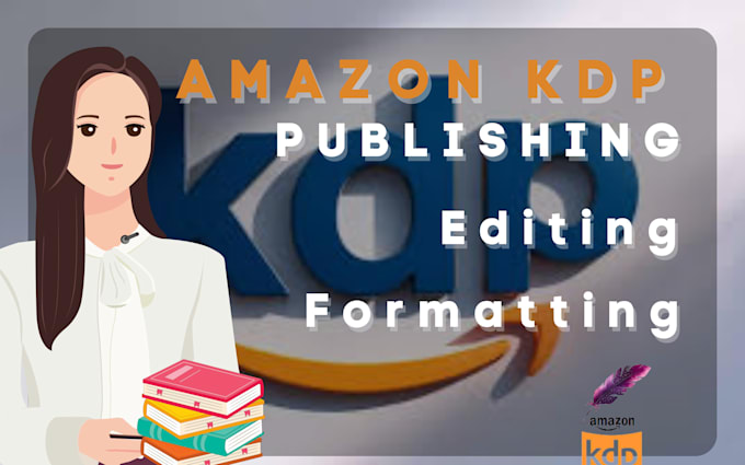 Gig Preview - Amazon kdp book edit format and publish your book on KDP