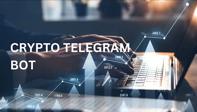 Gig Preview - Develop telegram chatbot, telegram crypto bot, telegram bot