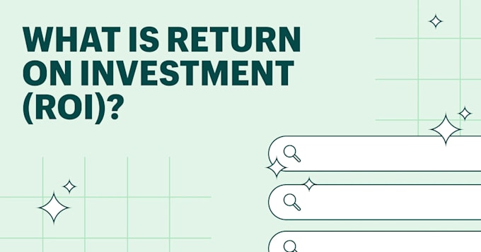 Gig Preview - Return on investment ROI questions and calculations