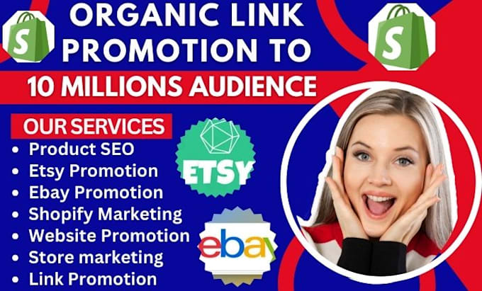 Gig Preview - Promote and market your business website link ebay etsy store product visibility