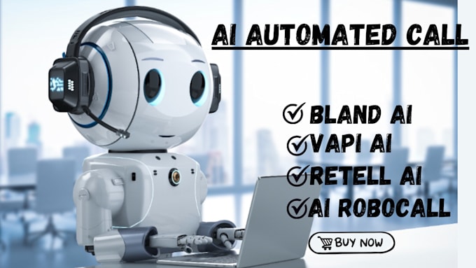 Gig Preview - Do vapi ai bland agent call bot to automate marketing retell ai customer support