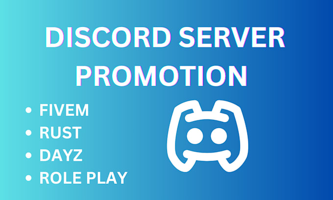 Gig Preview - Do discord promotion for rust server fivem server mass dm dayz game server