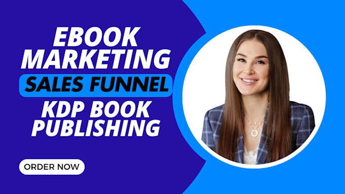 Gig Preview - Do kdp book publishing, ebook marketing sales funnel, online course promotion