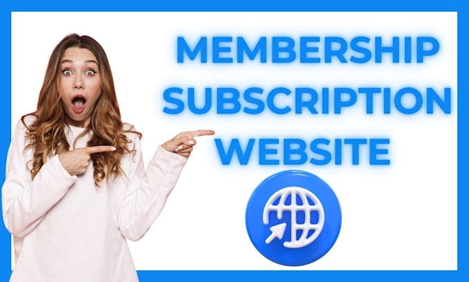 Gig Preview - Develop a custom membership or subscription website