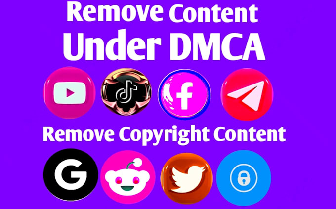 Bestseller - remove copyright content on redit, tiktok,ig,google,fb,amazon under dmca report