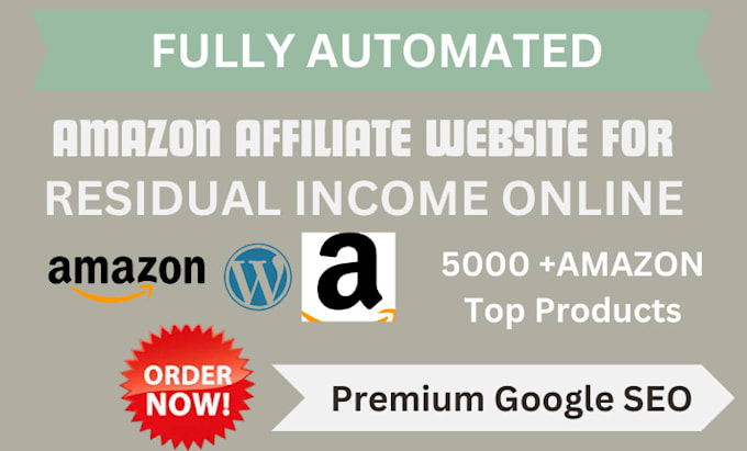 Gig Preview - Build automated amazon affiliate website for residual income