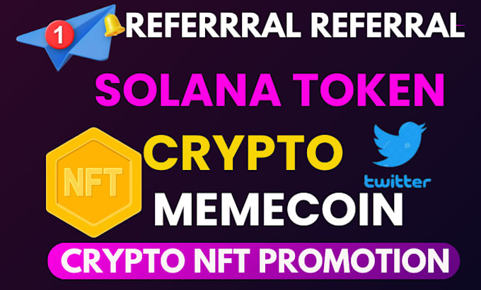 Gig Preview - Promote pump fun twitter, crypto token, nft,solana memecoin to get 90m investors