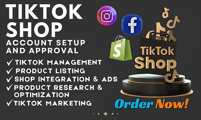 Gig Preview - Setup tiktok shop account, tiktok shop ads tiktok shop manager tiktok marketing