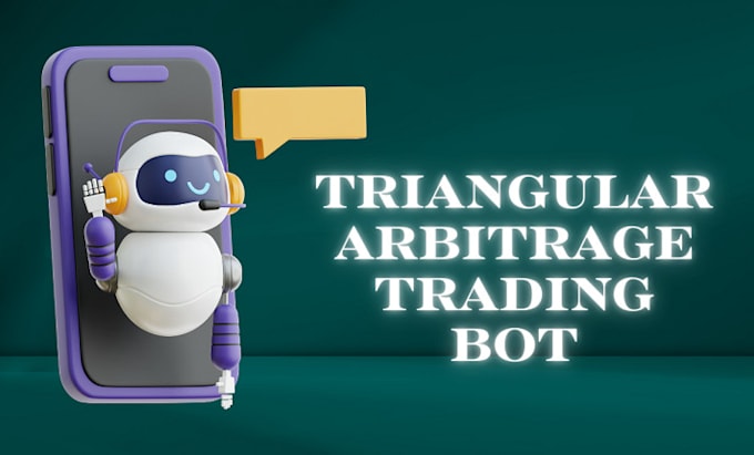 Gig Preview - Develop arbitrage trading bot, triangular arbitrage trading bot, trading bot