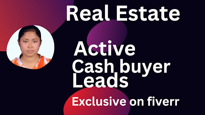 Bestseller - provide targeted real estate cash buyer leads