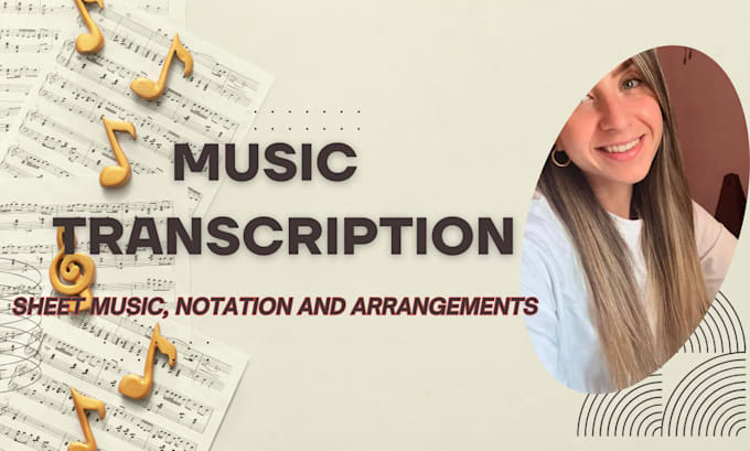 Gig Preview - Do outstanding and fast music transcription and arrangements