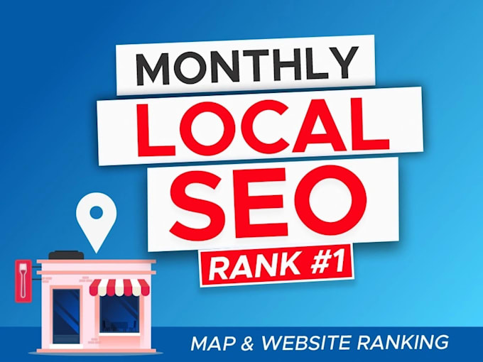 Gig Preview - Do monthly local SEO service for google rankings