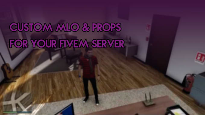 Bestseller - create a custom mlo or map for your fivem server