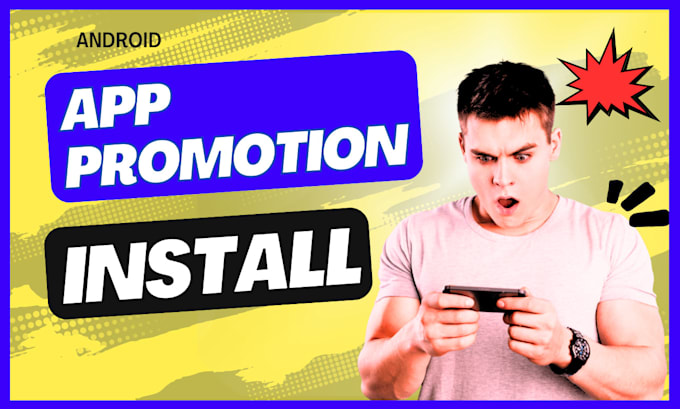 Gig Preview - Mobile app promotion and game marketing